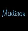* Madison *